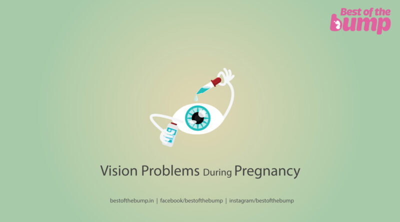 Vision Problems During Pregnancy