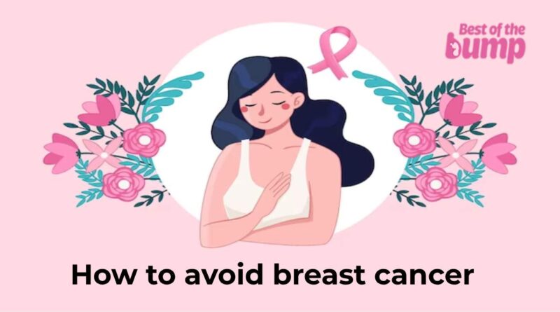 avoid breast cancer