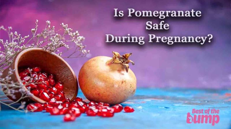 Pomegranate in pregnancy
